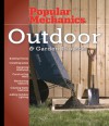 Popular Mechanics Outdoor & Garden Projects - Albert Jackson, David Day