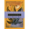 The Four Agreements Companion Book: Using The Four Agreements to Master the Dream of Your Life (A Toltec Wisdom Book) - Miguel Ruiz, Janet Mills