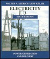 Electricity 3: Power Generation and Delivery - Walter N. Alerich, Jeff Keljik