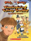 Thanksgiving Turkey Trouble (Ready, Freddy! #15) - Abby Klein, John McKinley