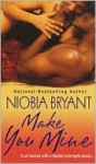 Make You Mine - Niobia Bryant