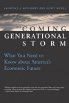 The Coming Generational Storm: What You Need to Know about America's Economic Future - Laurence J. Kotlikoff, Scott Burns