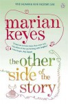 The Other Side of the Story. Marian Keyes - Marian Keyes