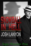 Snowball in Hell - Josh Lanyon