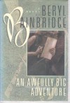 An Awfully Big Adventure - Beryl Bainbridge