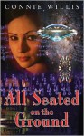 All Seated on the Ground - Connie Willis