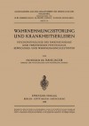 Wahrnehmungsstorung Und Krankheitserleben: Psychopathologie Des Parkinsonismus Und Verstehende Psychologie Bewegungs- Und Wahrnehmungsgestorter - H. Jacob