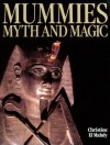 Mummies, Myth and Magic in Ancient Egypt - Christine Hobson el-Mahdy