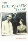 The Philip Larkin I Knew - Maeve Brennan