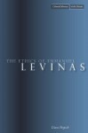 The Ethics of Emmanuel Levinas (Cultural Memory in the Present) - Diane Perpich