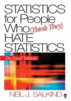 Statistics for People Who Think They Hate Statistics - Neil J. Salkind