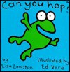 Can You Hop? - Lisa Lawston, Ed Vere