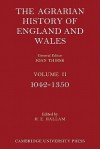 The Agrarian History of England and Wales: Volume 2, 1042 1350 - H.E. Hallam, Joan Thirsk