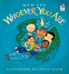 Whoever You Are - Mem Fox, Leslie Staub