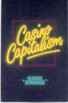 Casino Capitalism - Susan Strange