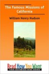 The Famous Missions of California - William Henry Hudson