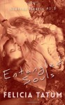 Entangled Souls - Felicia Tatum