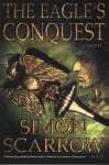 The Eagle's Conquest - Simon Scarrow