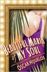 Beautiful Maria of My Soul - Oscar Hijuelos