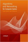 Algorithms and Networking for Computer Games - Jouni Smed, Harri Hakonen