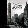 The Century in Times Square - The New York Times, Archives of the New York Times