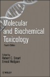 Molecular and Biochemical Toxicology - Robert C. Smart