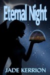 Eternal Night - Jade Kerrion