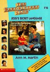 Jessi's Secret Language - Ann M. Martin, Jean Feiwel, Bethany Buck