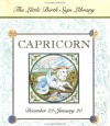 Capricorn: The Sign Of The Goat - Judith A. Stagnitto