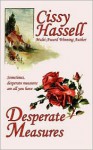 Desperate Measures - Cissy Hassell