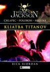 Percy Jackson - Kliatba titanov (Percy Jackson, #3) - Rick Riordan, Jana Veselá