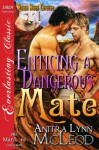 Enticing a Dangerous Mate (Rough River Coyotes 1) - Anitra Lynn McLeod