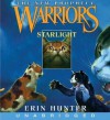 Starlight (Warriors: The New Prophecy Series #4) - Erin Hunter, Nanette Savard