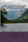 No Great Future Attainment (The Lost Writings of Wu Hsin) (Volume 5) - Wu Hsin, Roy Melvyn