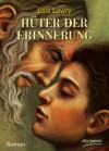 Hüter der Erinnerung - Lois Lowry