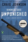 Kindness Goes Unpunished - Craig Johnson