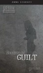 Shadows Of Guilt - Anne Schraff