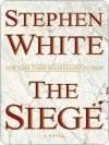 The Siege (Alan Gregory, #17) - Stephen White