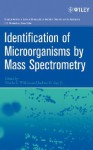 Identification of Microorganisms by Mass Spectrometry - Charles L. Wilkins