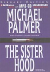 The Sisterhood - Michael Palmer, Renée Raudman