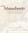Massachusetts: Mapping the Bay State through History: Rare and Unusual Maps from the Library of Congress - Vincent Virga, Dan Spinella