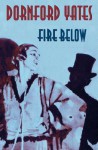 Fire Below - Dornford Yates