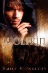 Wolfkin - Emily Veinglory
