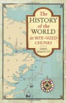 The History of the World in Bite-Sized Chunks - Emma Marriott