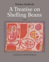 A Treatise on Shelling Beans - Bill Johnston, Wiesław Myśliwski