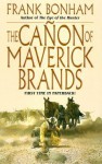 The Canon of Maverick Brands - Frank Bonham