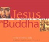 Jesus and Buddha: The Parallel Sayings - Marcus J. Borg