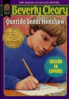 Querido Señor Henshaw: Todo Comenzo Con Una Carta Divertida - Beverly Cleary