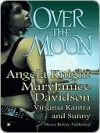 Over The Moon (Monère: Children of the Moon, #1.5, Mageverse, #7) - Angela Knight, MaryJanice Davidson