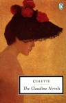 The Claudine Novels - Colette, Antonia White